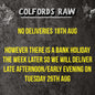 A* NO DELIVERIES 18th AUG